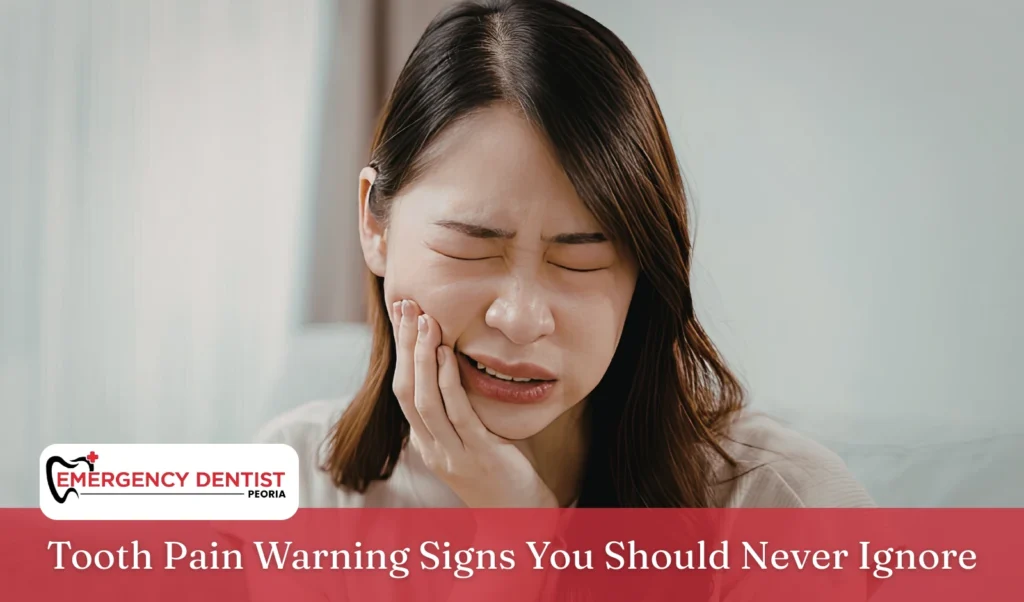 Tooth Pain Warning Signs You Should Never Ignore