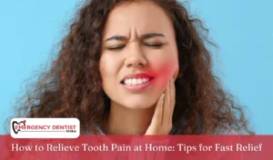 How to Relieve Tooth Pain at Home Tips for Fast Relief