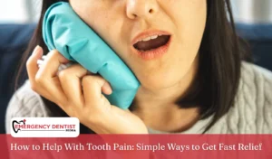 how-to-help-with-tooth-pain-fast-relief